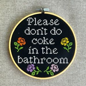 Don’t Do Coke Needlepoint, 6” round